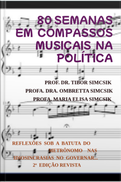 80 Semanas Rastreando Compassos Musicais Na Política