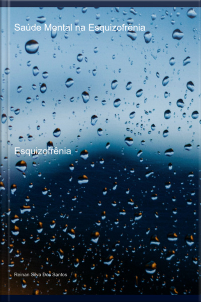 Saúde Mental Na Esquizofrênia