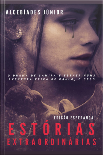 Estórias Extraordinárias Edição Esperança