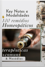 Key Notes De 100 Remédios Homeopáticos Comuns