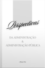 Perspectivas Da Administração E Administração Pública