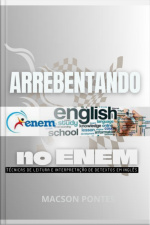 Arrebentando No Enem Técnicas De Leitura E Interpretação De Textos Em Inglês