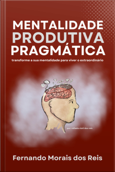 Mentalidade Produtiva Pragmática