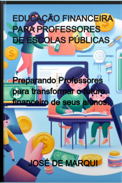 Educação Financeira Para Professores De Escolas Públicas