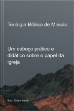 Teologia Bíblica De Missão