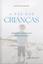 A Paz Das Crianças