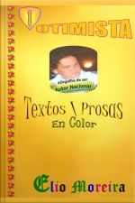 Elio Moreira - O Otimista