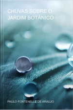 Chuvas Sobre O Jardim Botânico