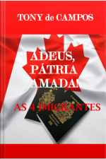 Adeus Patria Amada: As 4 Imigrantes