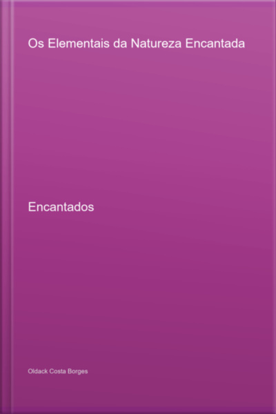 Os Elementais Da Natureza Encantada