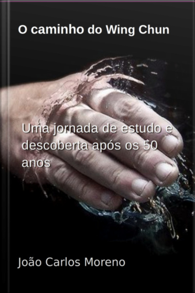 O Caminho Do Wing Chun