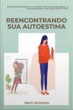 Reencontrando Sua Autoestima
