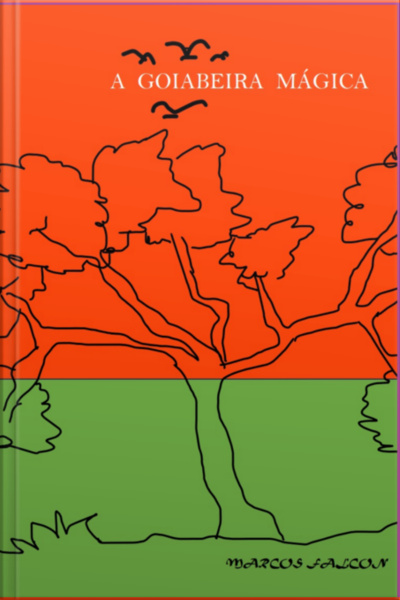 A Goiabeira Mágica