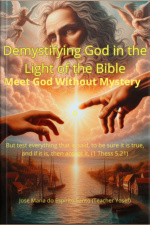 Demystifying God In The Light Of The Bible