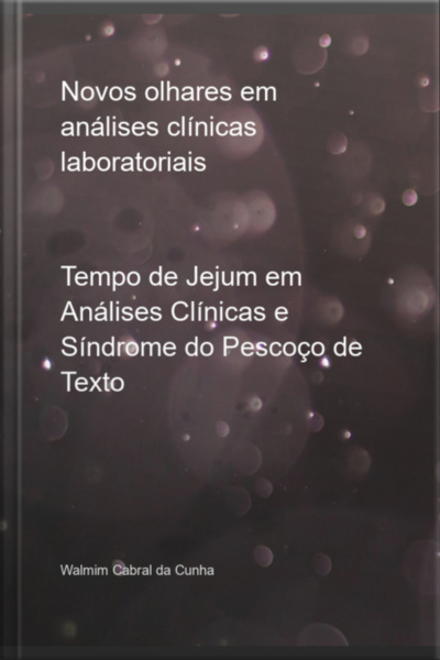 Novos Olhares Em Análises Clínicas Laboratoriais