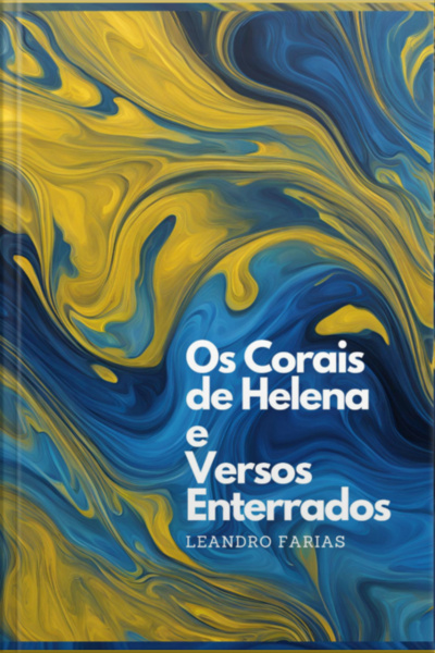 Os Corais De Helena E Versos Enterrados