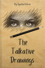 The Talkative Drawings