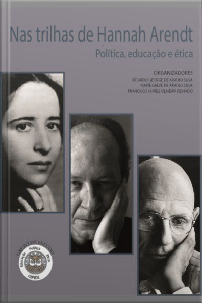 Nas Trilhas De Hannah Arendt