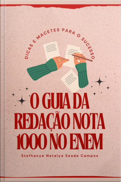 O Guia Da Redação Nota 1000 No Enem