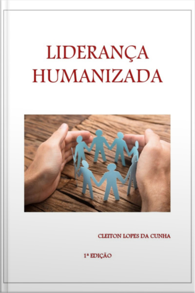 Liderança Humanizada