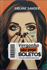 Vergonha Não Paga Boletos
