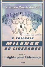 A Trilogia Milenar Da Liderança | Livro 2