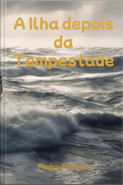 A Ilha Depois Da Tempestade