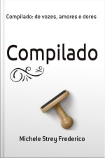 Compilado: De Vozes, Amores E Dores