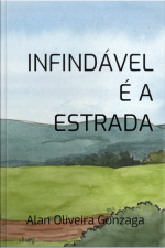 Infindável É A Estrada