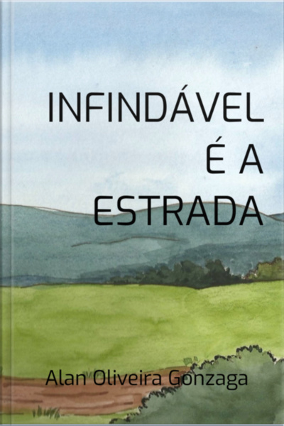 Infindável É A Estrada