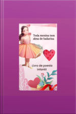 Toda Menina Tem Alma De Bailarina