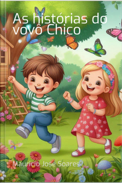 As Histórias Do Vovô Chico