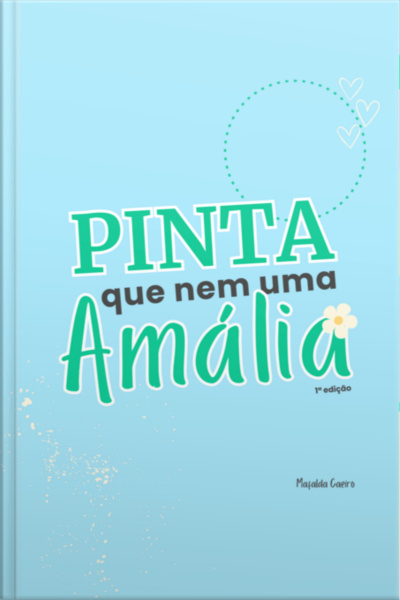 Pinta Que Nem Uma Amália