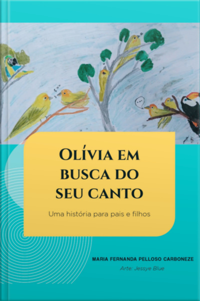 Olívia Em Busca Do Seu Canto