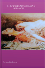 A Historia De Maria Helena E Hernandez