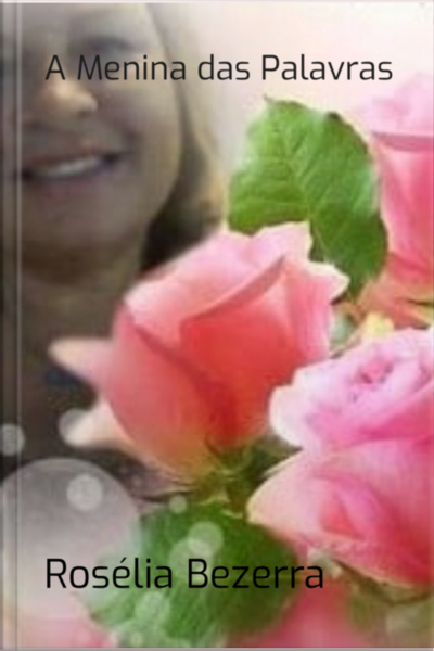 A Menina Das Palavras