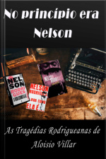 No Princípio Era Nelson