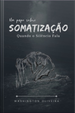 Um Papo Sobre Somatização