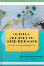 Olivias Journey To Find Her Song