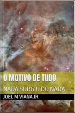 O Motivo De Tudo
