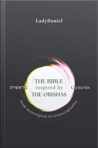 The Bible Inspired By The Orishas - Genesis בראשית