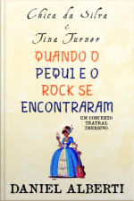 Chica Da Silva  Tina Turner Quando O Pequi E O Rock Se Encontraram