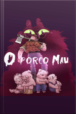 O Porco Mau
