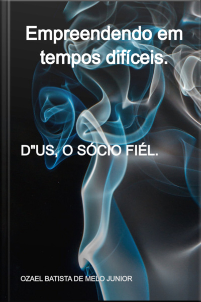 Empreendendo Em Tempos Difíceis.