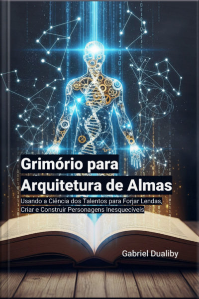 Grimório Para Arquitetura De Almas