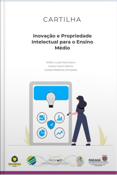 Inovação E Propriedade Intelectual Para O Ensino Médio
