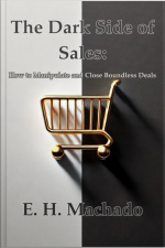 The Dark Side Of Sales: