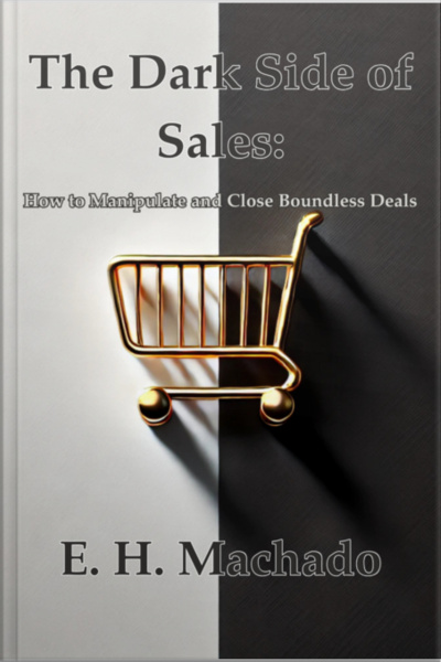 The Dark Side Of Sales: