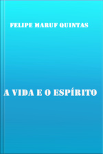 A Vida E O Espírito
