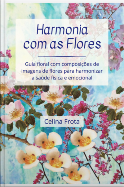Harmonia Com As Flores